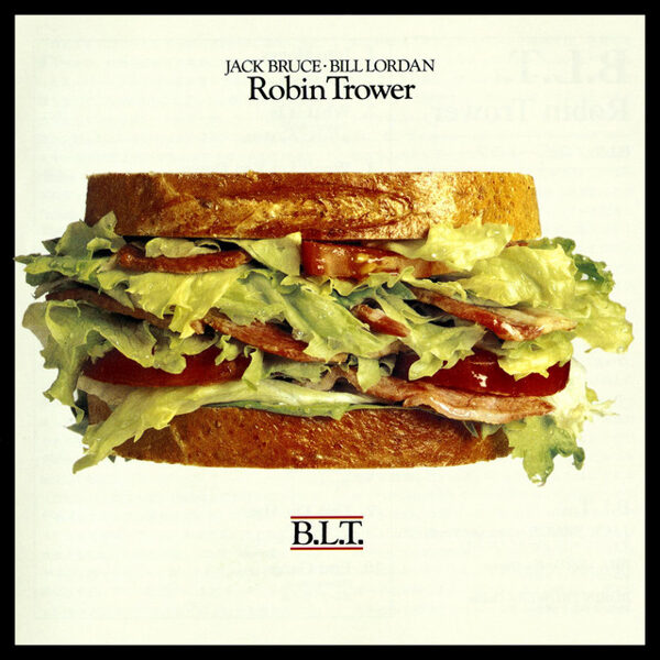 Jack Bruce / Bill Lordan / Robin Trower – B.L.T.