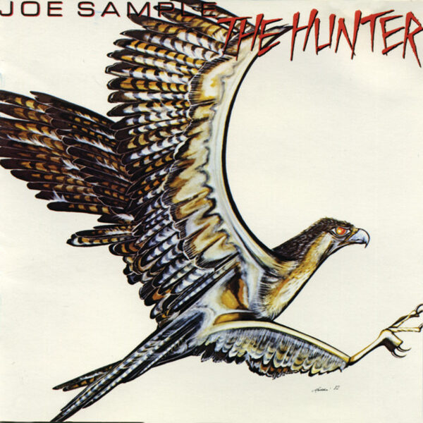 Joe Sample – The Hunter