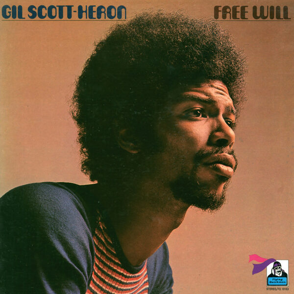 Gil Scott-Heron – Free Will