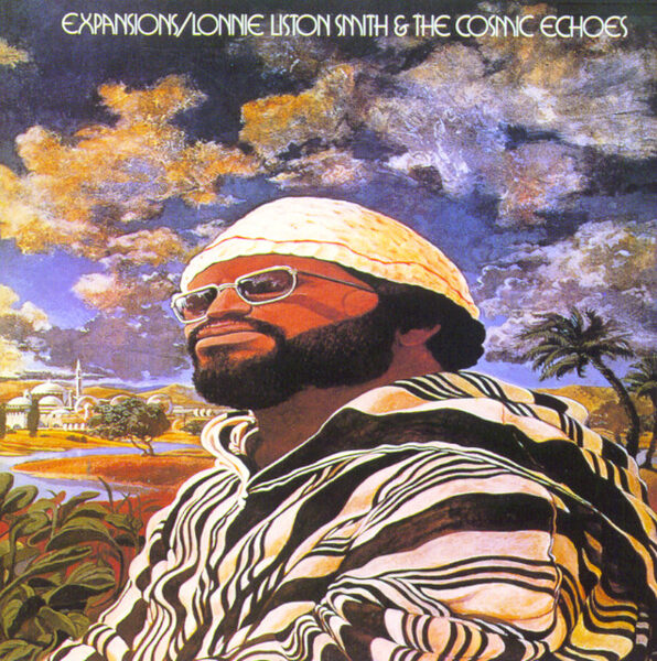 Lonnie Liston Smith & The Cosmic Echoes – Expansions