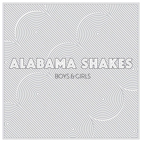 Alabama Shakes – Boys & Girls