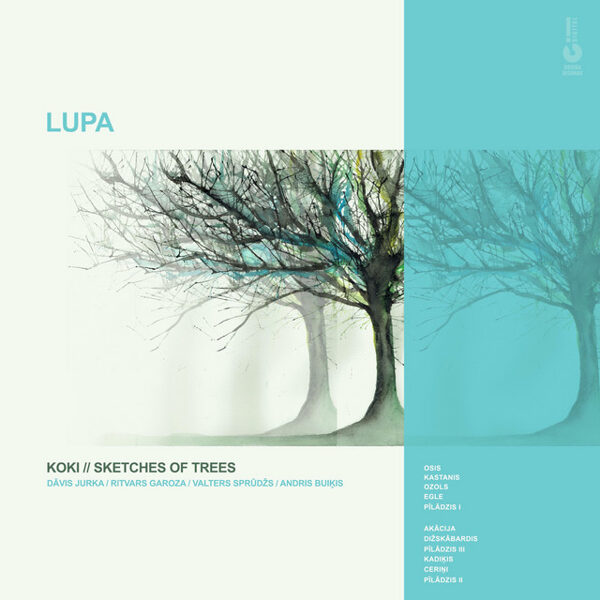 Lupa  – Koki // Sketches Of Trees