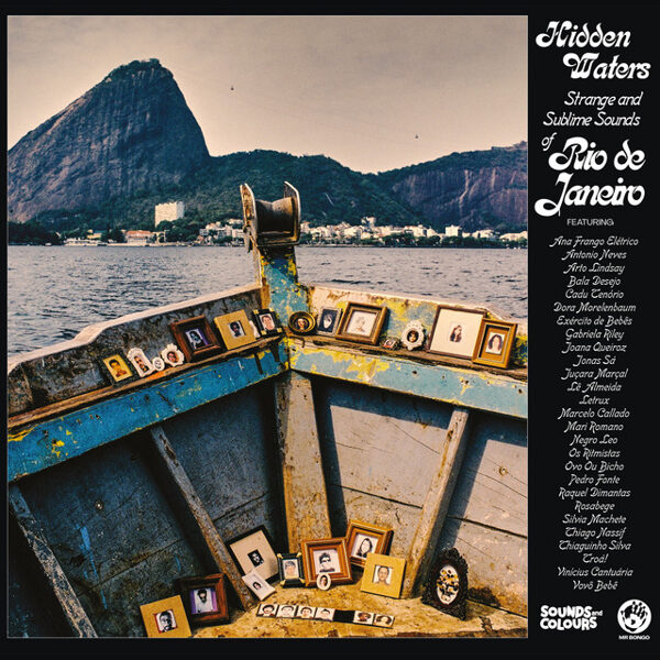 Various – Hidden Waters: Strange And Sublime Sounds Of Rio De Janeiro