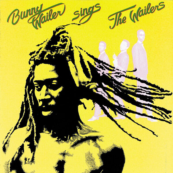 Bunny Wailer – Sings The Wailers