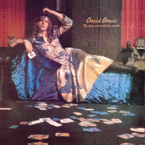 David Bowie – The Man Who Sold The World