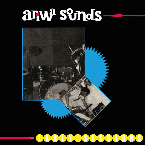 Various – Ariwa Sounds: The Early Sessions