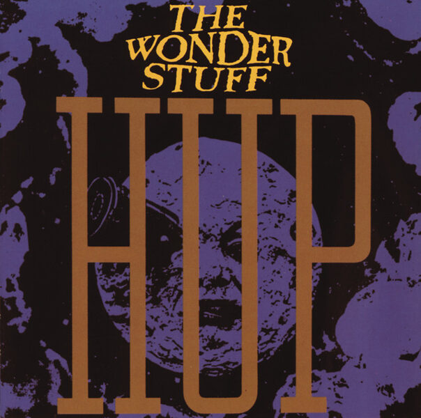 The Wonder Stuff – Hup