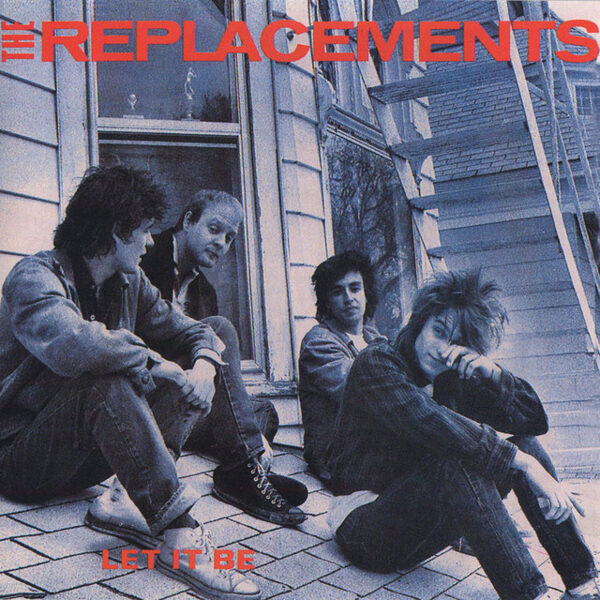 The Replacements – Let It Be