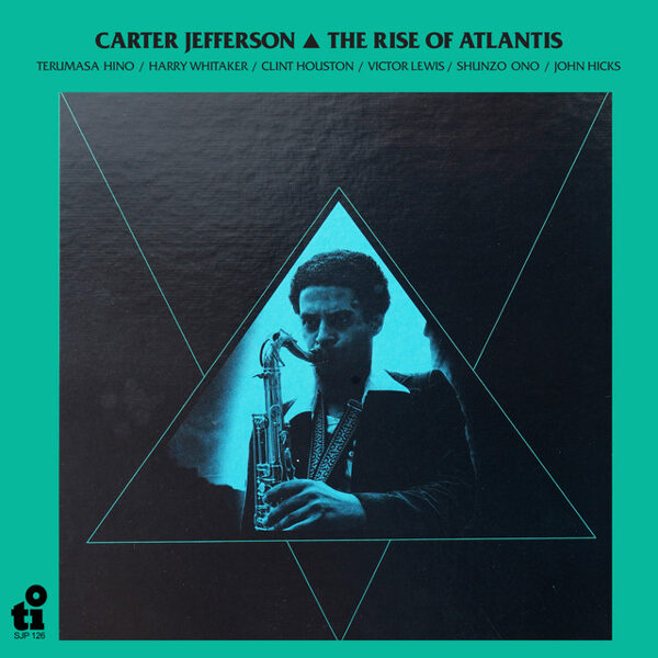 Carter Jefferson – The Rise Of Atlantis