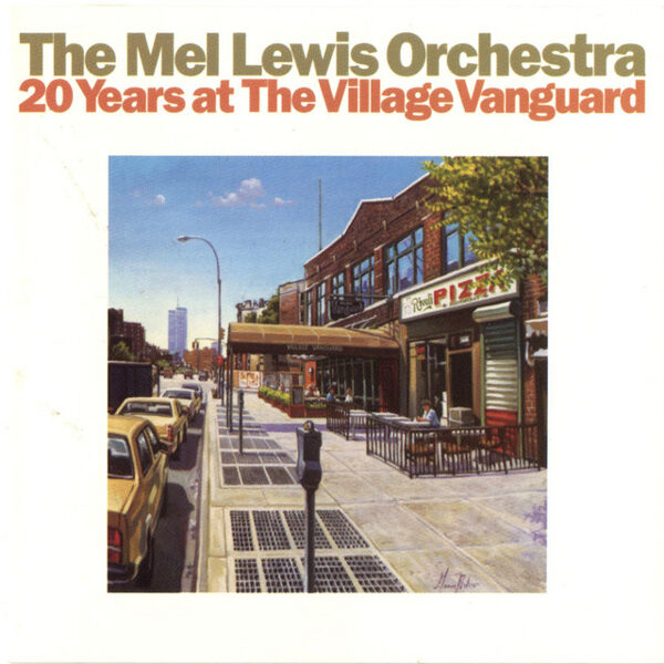 The Mel Lewis Orchestra – 20 Years At The Village Vanguard