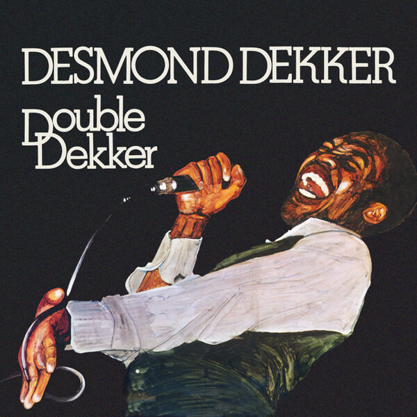 Desmond Dekker – Double Dekker