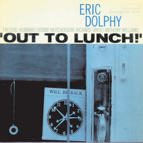 Eric Dolphy – Out To Lunch!