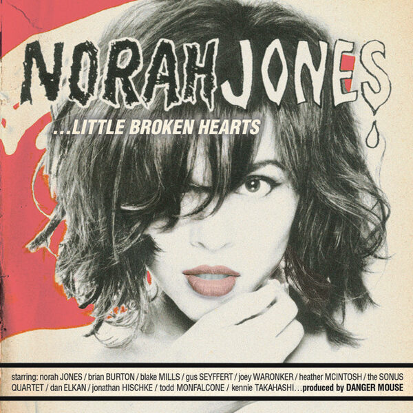 Norah Jones – ...Little Broken Hearts