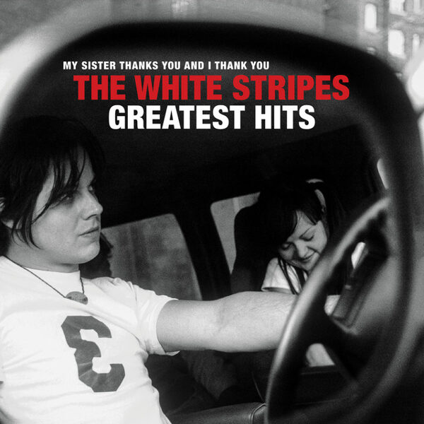 The White Stripes – Greatest Hits