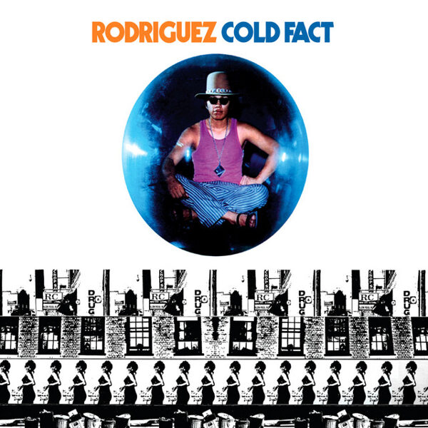 Rodriguez – Cold Fact