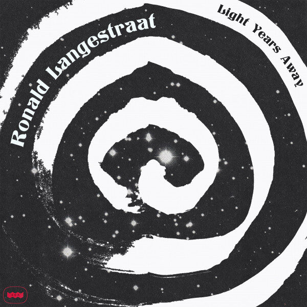 Ronald Langestraat – Light Years Away