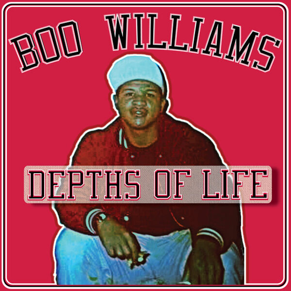 Boo Williams – Depths Of Life