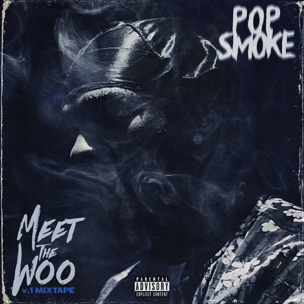 Pop Smoke – Meet The Woo V.1 Mixtape