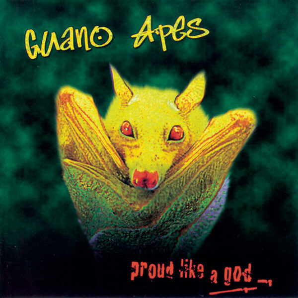 Guano Apes – Proud Like A God