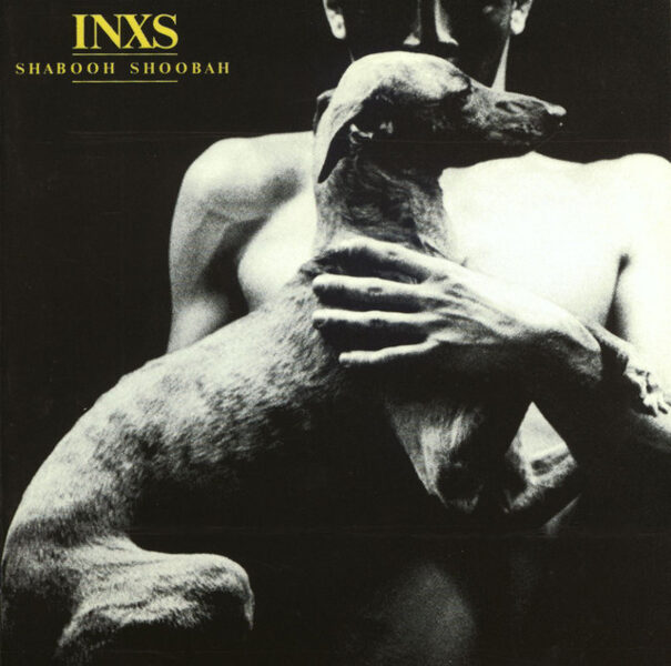 INXS – Shabooh Shoobah