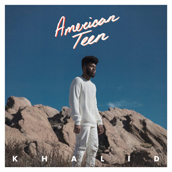 Khalid  – American Teen