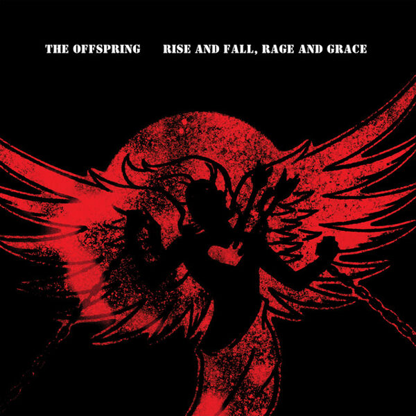 The Offspring – Rise And Fall, Rage And Grace