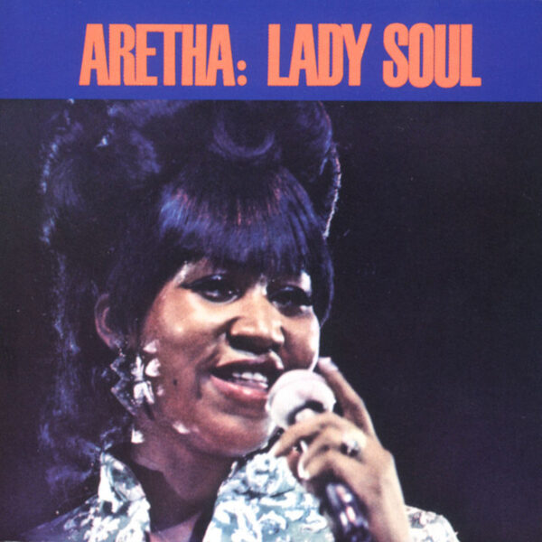 Aretha Franklin – Lady Soul