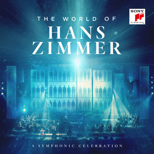 Hans Zimmer – The World Of Hans Zimmer (A Symphonic Celebration)