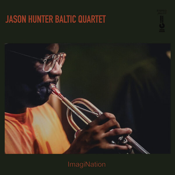 Jason Hunter Baltic Quartet – ImagiNation