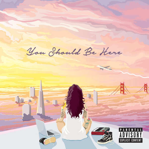 Kehlani – You Should Be Here