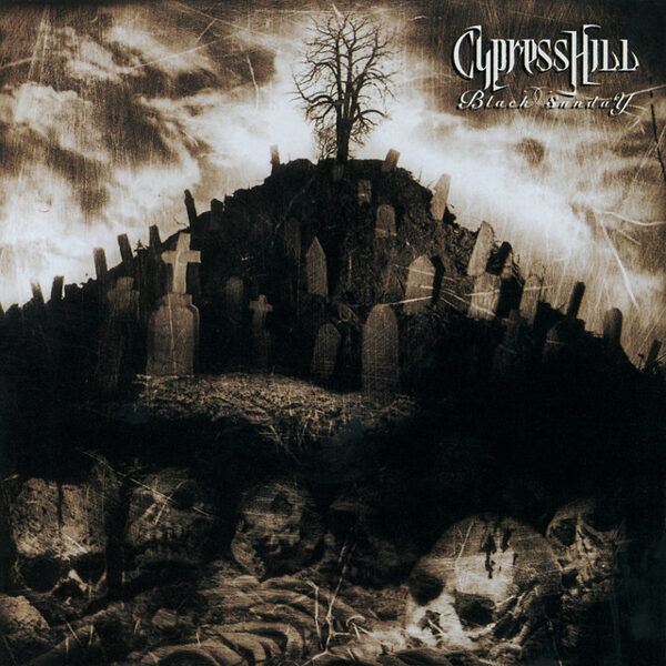 Cypress Hill – Black Sunday