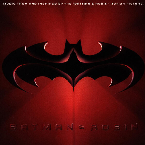 Various – Batman & Robin: Music From Motion Picture