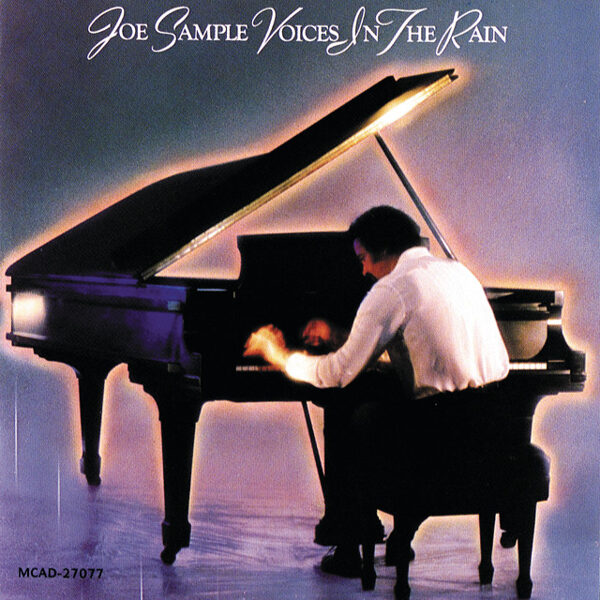 Joe Sample – Voices In The Rain