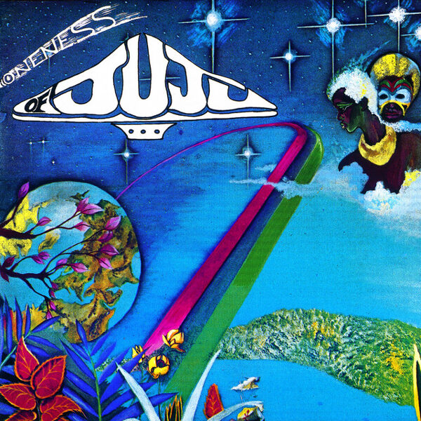 Oneness Of Juju – Space Jungle Luv