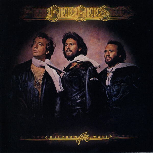 Bee Gees – Children Of The World