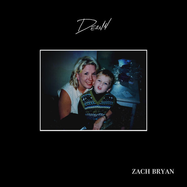 Zach Bryan – DeAnn