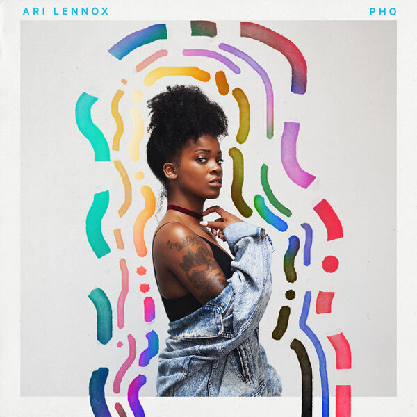 Ari Lennox – Pho