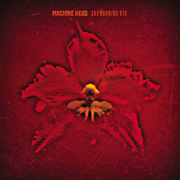 Machine Head  – The Burning Red