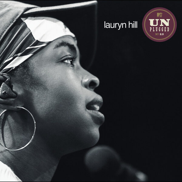 Lauryn Hill – MTV Unplugged No. 2.0