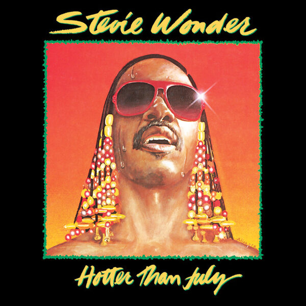 Stevie Wonder – Hotter Than July