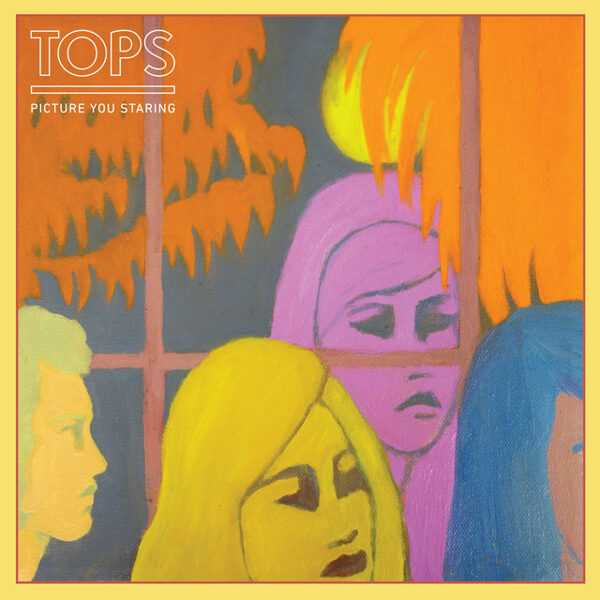 TOPS – Picture You Staring