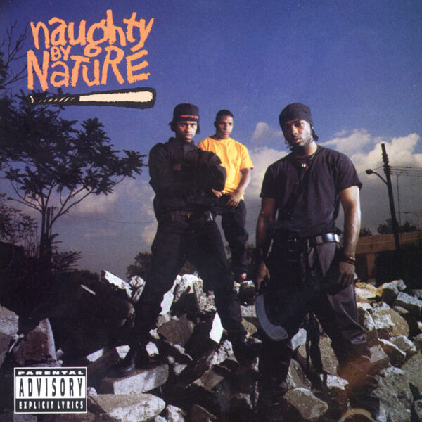 Naughty By Nature – Naughty By Nature