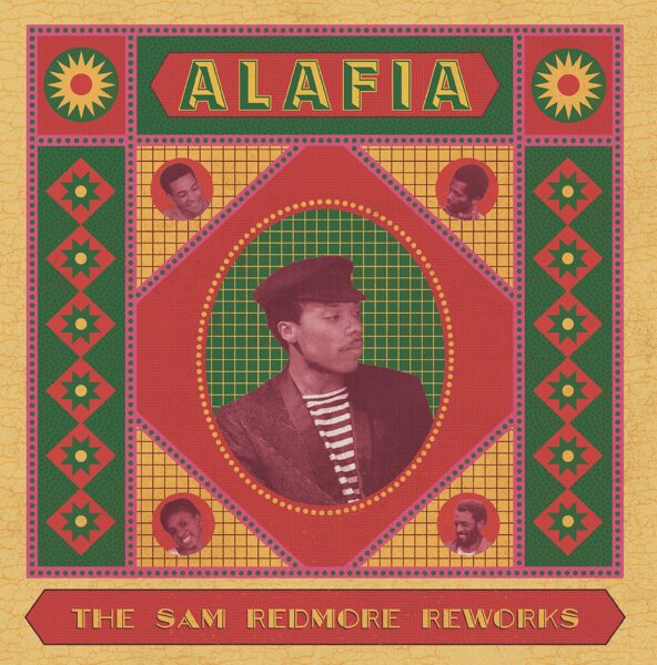 Alafia – The Sam Redmore Reworks