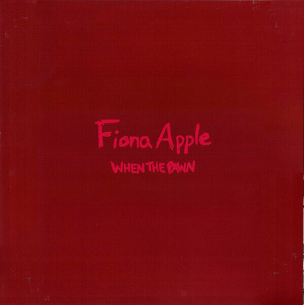 Fiona Apple – When The Pawn