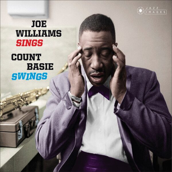 Joe Williams, Count Basie Orchestra – Joe Williams Sings, Count Basie Swings