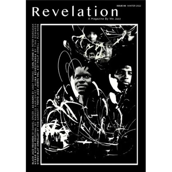 We Jazz Magazine / Winter 2022 "Revelation"